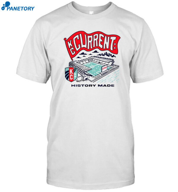 Kc Current History Made 2024 Shirt