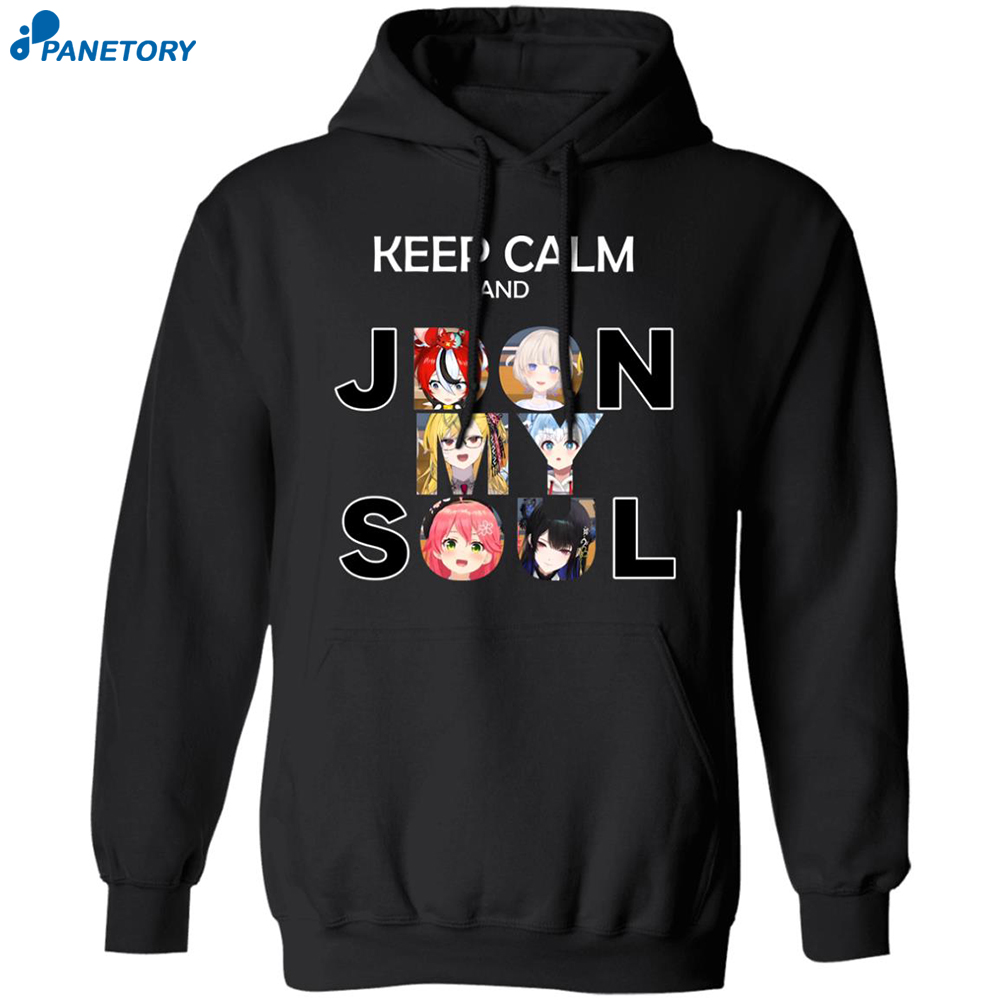 Keep Calm And Jdon My Soul Shirt 7 Keep Calm And Jdon My Soul Shirt 1