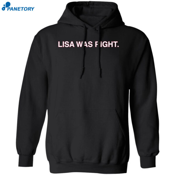 Lisa Was Right Shirt 1