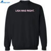 Lisa Was Right Shirt 2