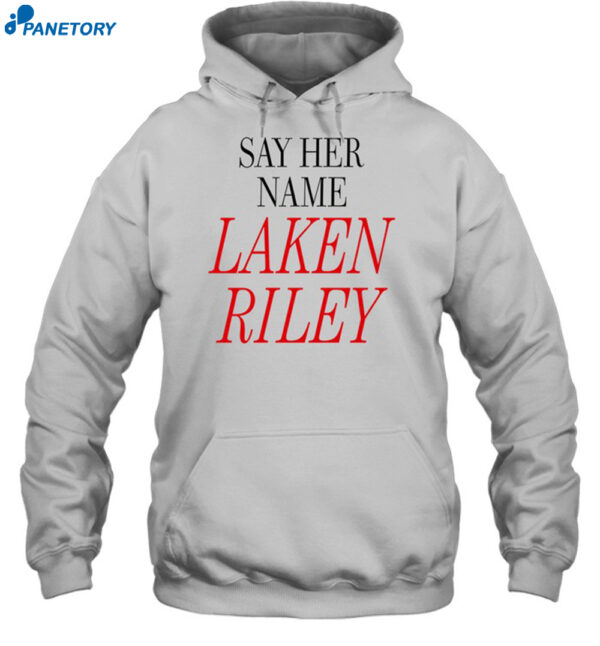 Marjorie Taylor Greene Say Her Name Laken Riley Shirt 2