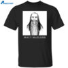 Matt Mcclure Maybe The Bravest Thing I Can Do Is To Save Myself Shirt