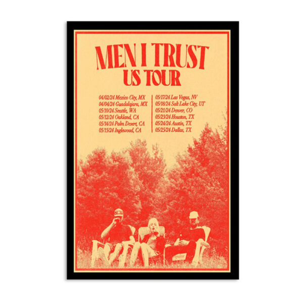 Men I Trust Tour 2024 Poster