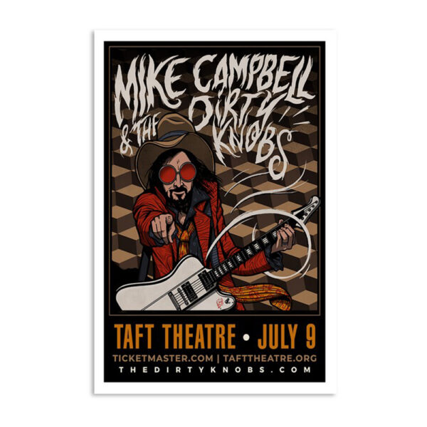 Mike Campbell & The Dirty Knobs July 9 2024 Taft Theatre Poster
