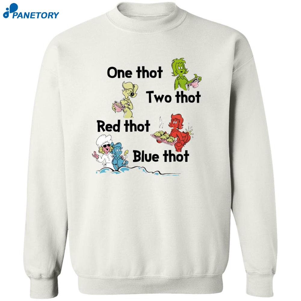 One Thot Two Thot Red Thot Blue Thot Shirt 6 One Thot Two Thot Red Thot Blue Thot Shirt 2