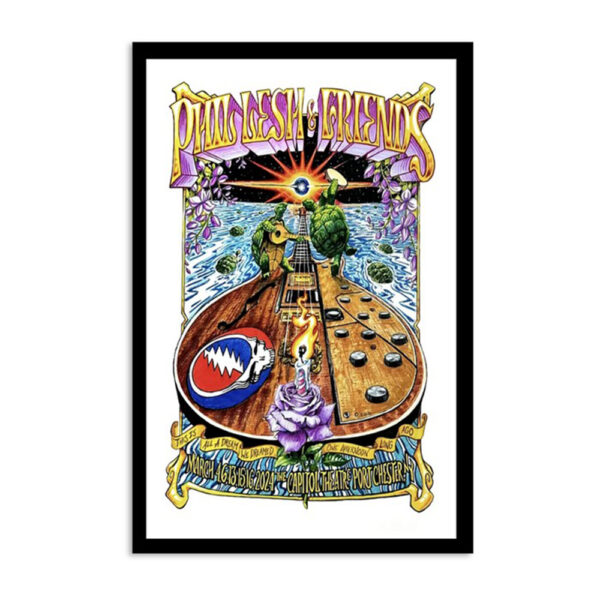 Phil Lesh & Friends The Capitol Theatre Port Chester Ny Show March 2024 Poster