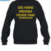 Raygun Die-hard Indiana Fever Fan Shirt 1
