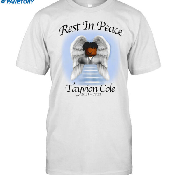 Rest In Peace Tayvion Cole Shirt