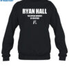 Ryan Hall The Oprah Winfrey Of Weather Shirt 1