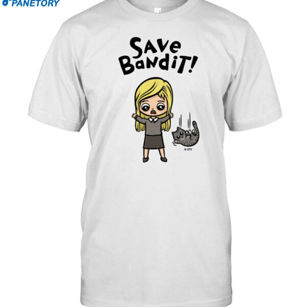 Save Bandit Shirt