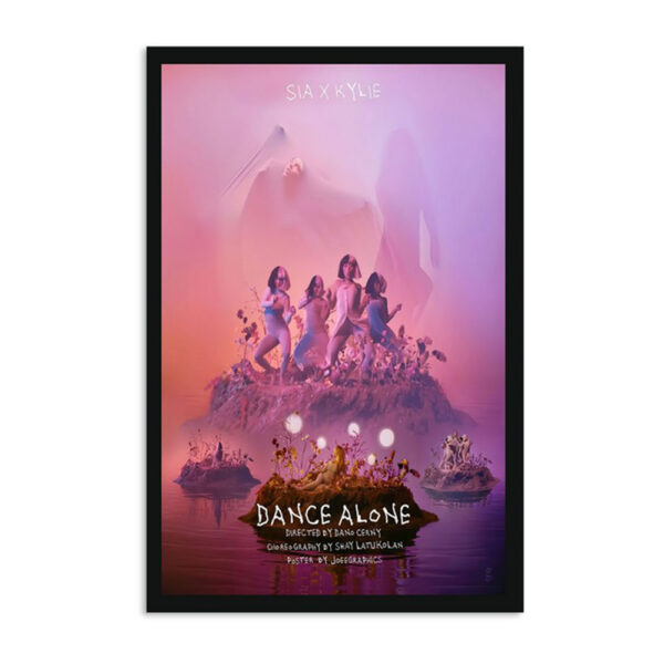 Sia X Kylie Dance Alone Poster