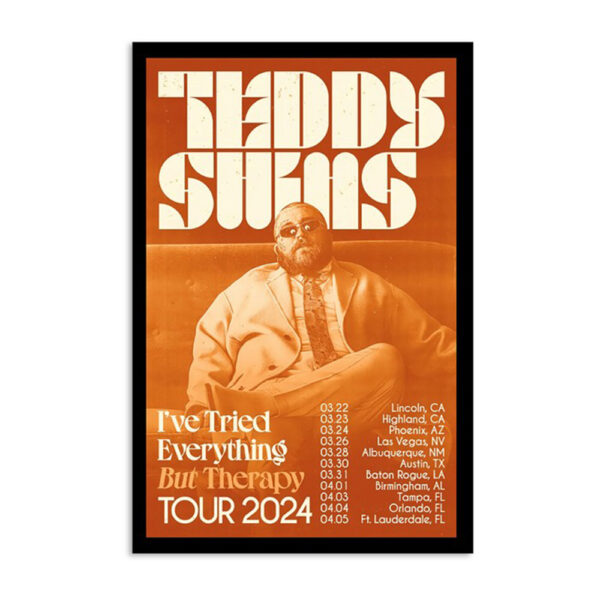 Teddy Swims Tour 2024 I've Tried Everything But Therapy Post…
