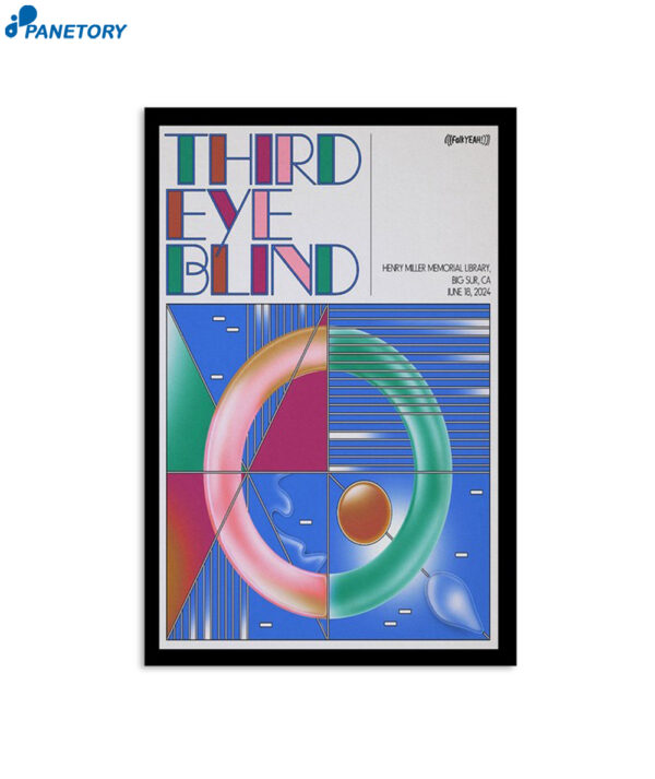 Third Eye Blind June 18 2024 Henry Miller Memorial Library Big Sur Ca Poster