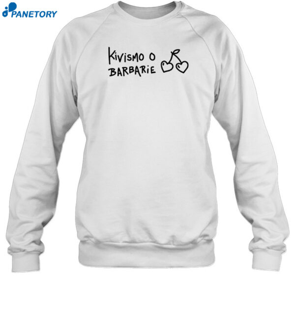 Triana Kivismo O Barbarie Shirt 1