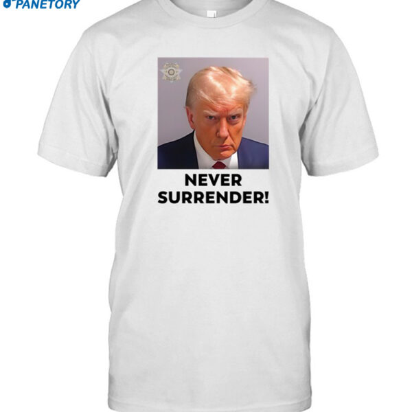 Troy Nehls Trump Never Surrender Shirt