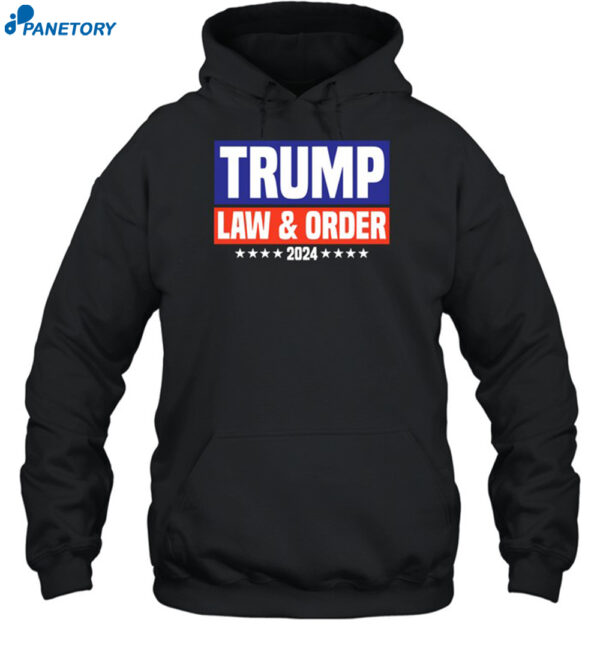 Trump Law And Order 2024 Shirt 2