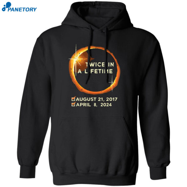 Twice In A Lifetime Total Solar Eclipse 2024 T-Shirt 1