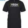 Vega For Congress Shirt