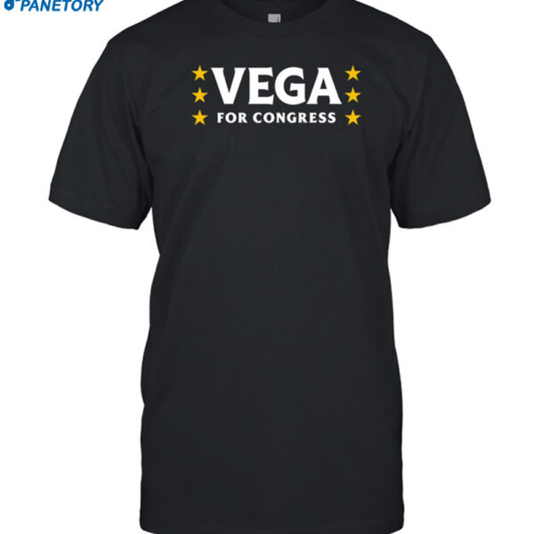 Vega For Congress Shirt