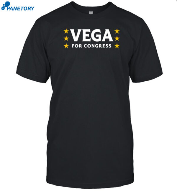 Vega For Congress Shirt