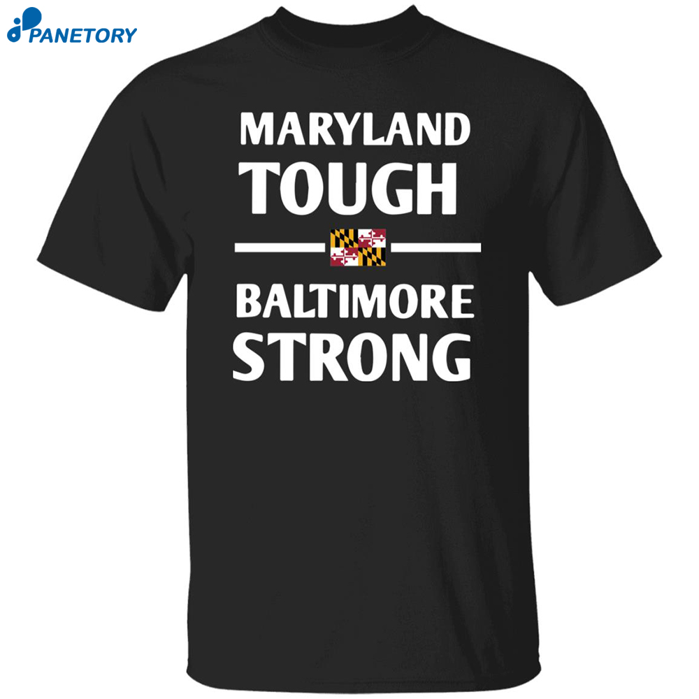 Wes Moore Maryland Tough Baltimore Strong Shirt 8 Wes Moore Maryland Tough Baltimore Strong Shirt