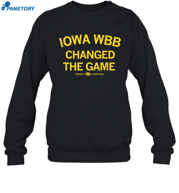 Iowa Wbb Changed The Game Shirt 1