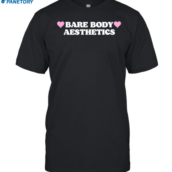 Bare Body Aesthetics Shirt
