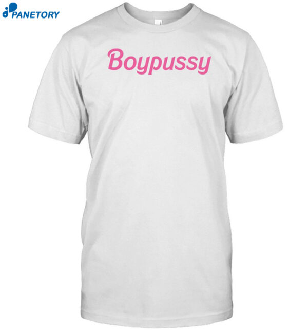 Boypussy Barbie Shirt
