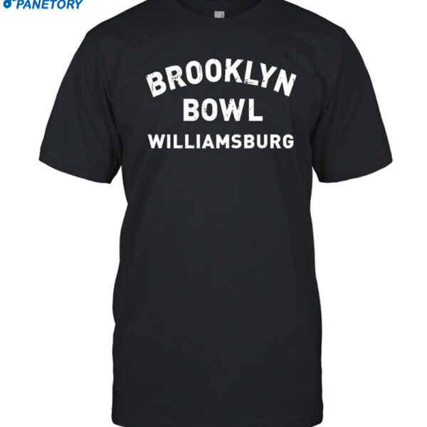 Brooklyn Bowl Williamsburg Shirt