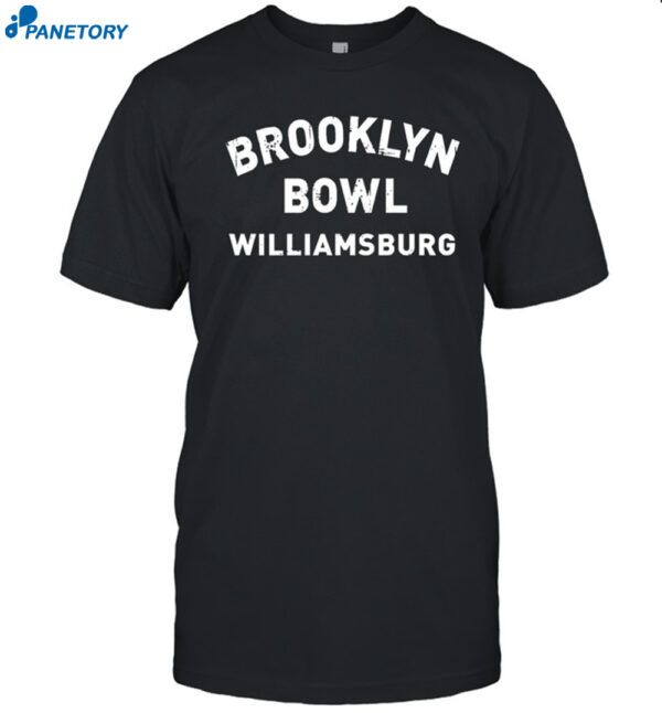 Brooklyn Bowl Williamsburg Shirt