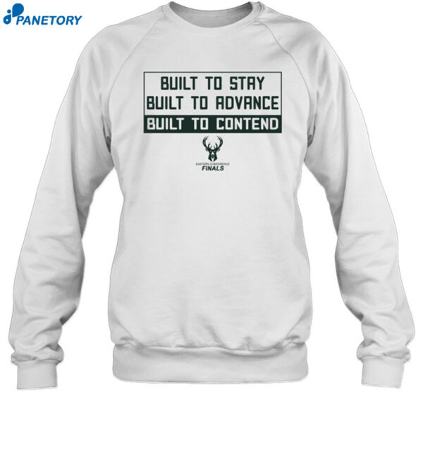 Built To Stay Built To Advance Built To Contend Shirt 1