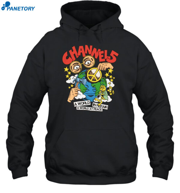Channel 5 A World In Repair A World At Peace Shirt 2