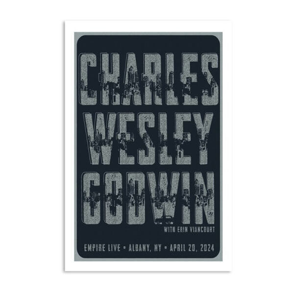 Charles Wesley Godwin Albany Ny 4-20-2024 Poster