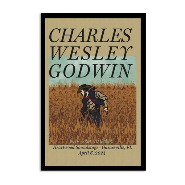 Charles Wesley Godwin April 6 2024 Heartwood Soundstage Gainesville FL Poster