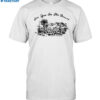 Coachella See You In The Desert Shirt