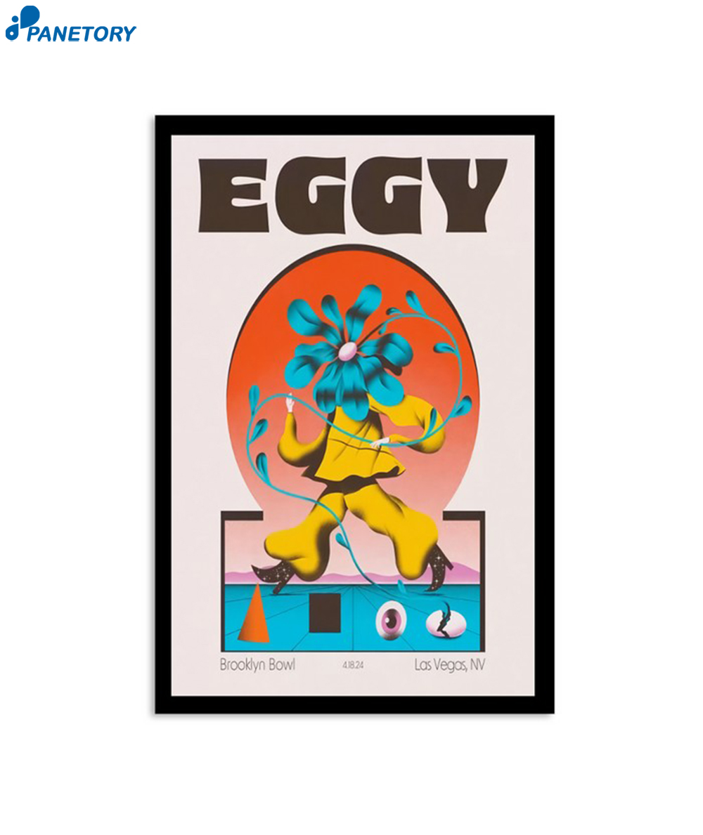 Eggy The Band April 18 2024 Brooklyn Bowl Las Vegas Nv Poster 2 Eggy The Band April 18 2024 Brooklyn Bowl Las Vegas Nv Poster
