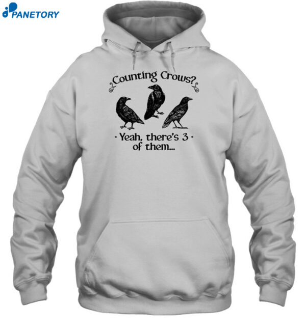 Gotfunny Counting Crows Yeah There'S 3 Of Them Shirt 2