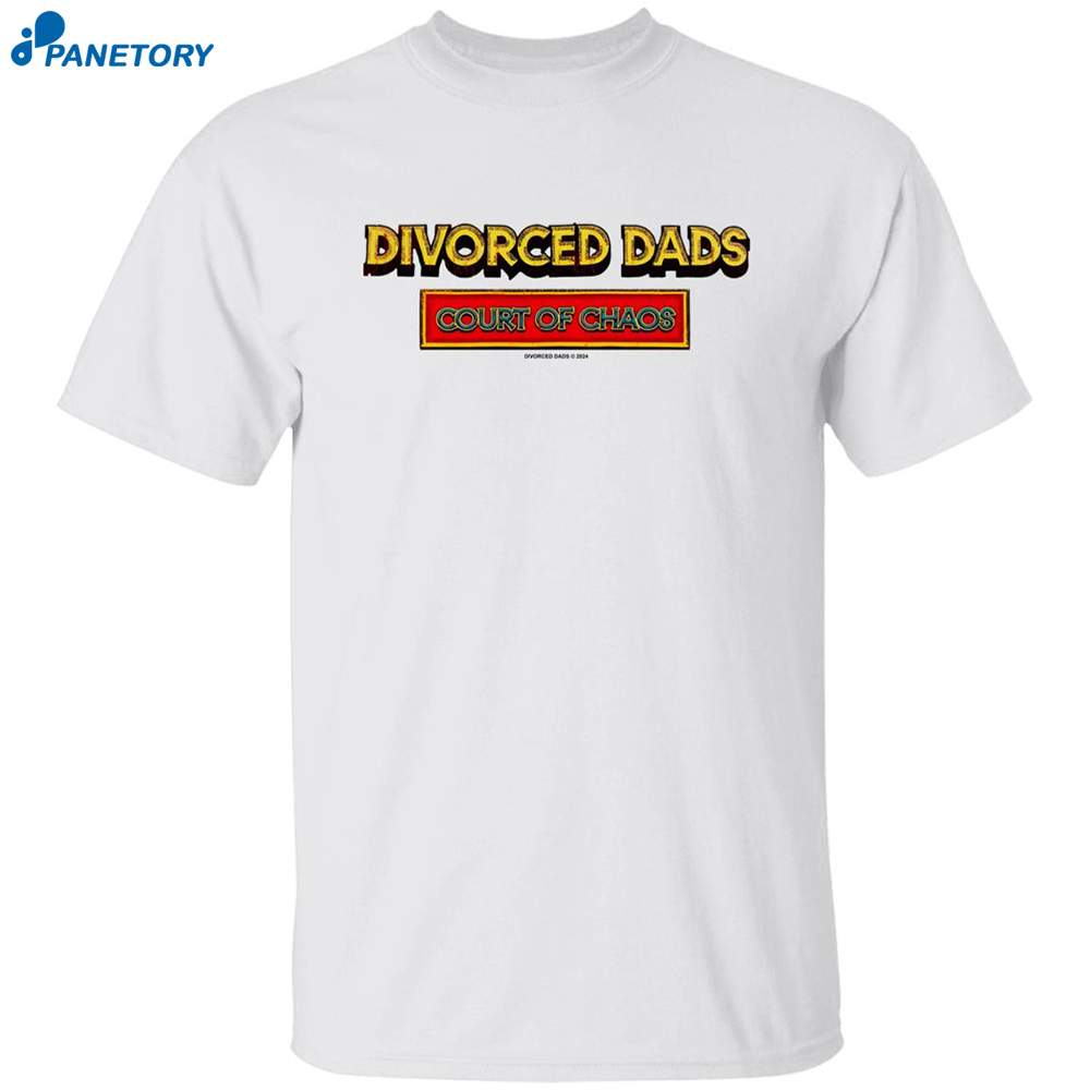 Graeme Barrett Divorced Dads Court Of Chaos Shirt 8 Graeme Barrett Divorced Dads Court Of Chaos Shirt