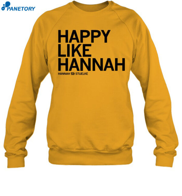 Happy Like Hannah Shirt 1