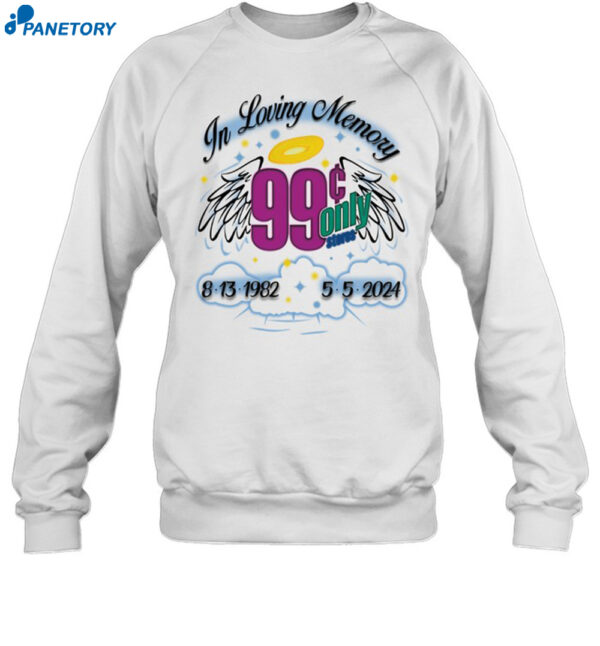 In Loving Memory 99 Only 2024 Shirt 1