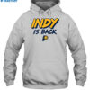 Indiana Pacers Indy Is Back Shirt 2