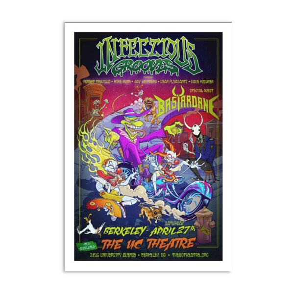 Infectious Grooves Apr 27 2024 Uc Theater Ca Poster