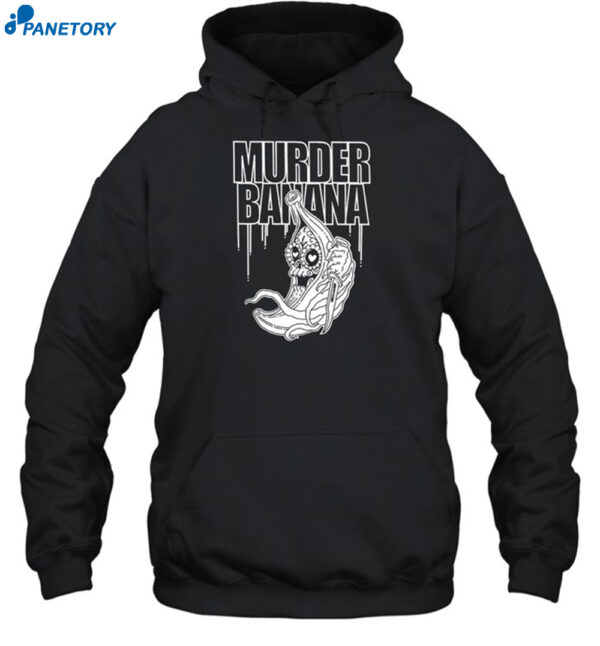 New Exactly Right Murder Banana Shirt 2