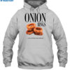 Onion Rings I Too Am Better When Battered Shirt 2