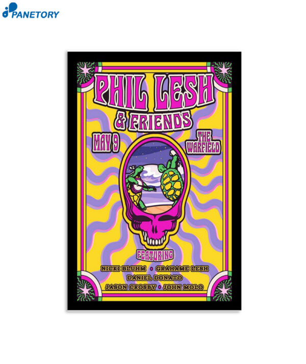 Phil Lesh &Amp; Friends The Warfield San Francisco Ca 5-9-2024 Poster