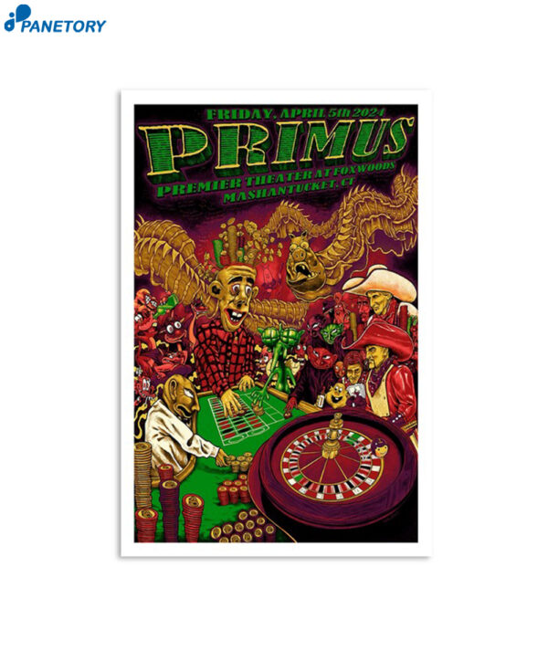 Primus Foxwoods Resort Casino Mashantucket Ct April 5 2024 Poster