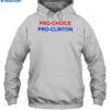 Pro Choice Pro Clinton Shirt 2
