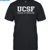 San Francisco School Of Medicine Shirt
