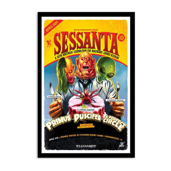 Sessanta Primus Puscifer April 5 2024 Premier Theater Foxwoods Resort Casino Mashantucket CT Poster