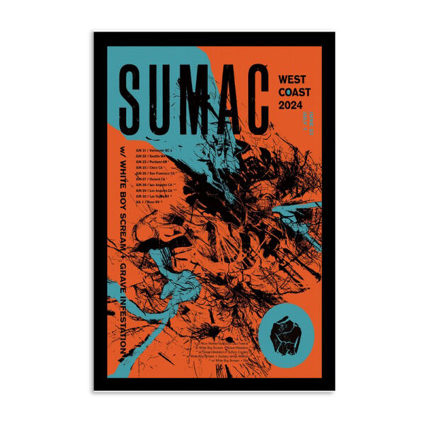 Sumac Show West Coast June & July 2024 Poster